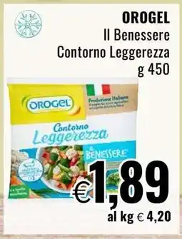 Famila OROGEL Il Benessere Contorno Leggerezza offerta