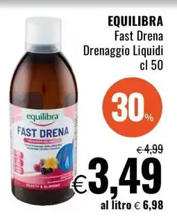 Famila EQUILIBRA Fast Drena Drenaggio Liquidi cl 50 offerta