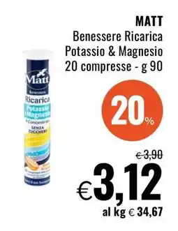 Famila MATT Benessere Ricarica Potassio & Magnesio offerta