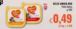 Famila SELEX AMICO MIO Patè Gatto offerta