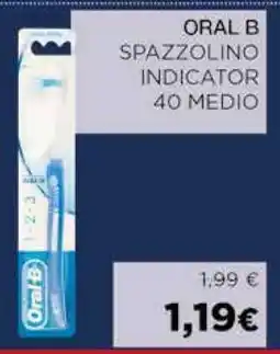 Coop ORAL B SPAZZOLINO INDICATOR 40 MEDIO offerta