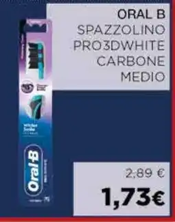 Coop ORAL B SPAZZOLINO PRO3DWHITE CARBONE MEDIO offerta