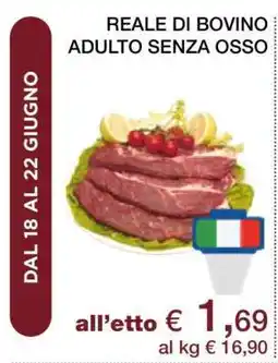 Coop REALE DI BOVINO ADULTO SENZA OSSO offerta