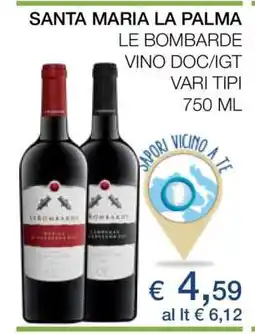 Coop SANTA MARIA LA PALMA LE BOMBARDE VINO DOC/IGT offerta
