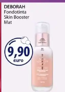 Acqua & Sapone DEBORAH Fondotinta Skin Booster Mat offerta