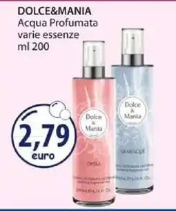 Acqua & Sapone DOLCE&MANIA Acqua Profumata offerta
