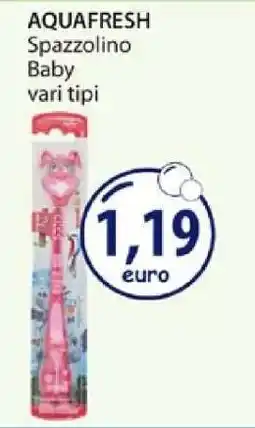Acqua & Sapone AQUAFRESH Spazzolino Baby offerta
