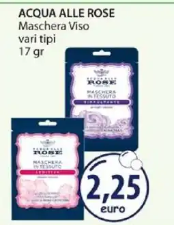 Acqua & Sapone ACQUA ALLE ROSE Maschera Viso offerta