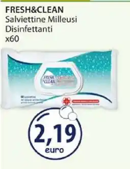 Acqua & Sapone FRESH&CLEAN Salviettine Milleusi Disinfettanti x60 offerta