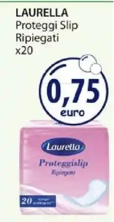 Acqua & Sapone LAURELLA Proteggi Slip Ripiegati x20 offerta