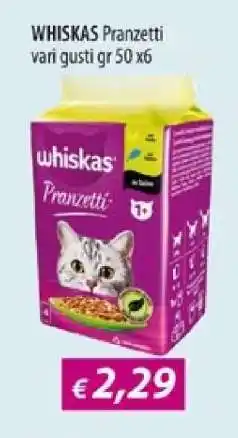 Acqua & Sapone Whiskas Pranzetti offerta