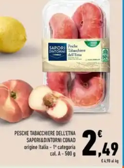 Conad Sapori&dintorni conad pesche tabacchiere dell'etna offerta