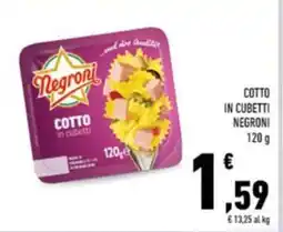 Conad Cotto in cubetti negroni offerta