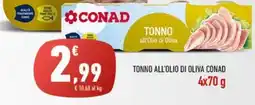 Conad Tonno all'olio di oliva conad offerta