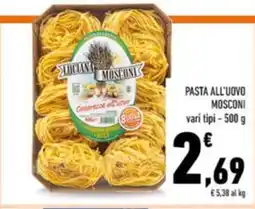 Conad Pasta all'uovo mosconi vari tipi offerta