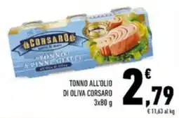 Conad Corsaro tonno all'olio di oliva offerta
