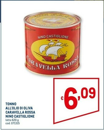 Metro Tonno all'olio d'oliva caravella rossa offerta