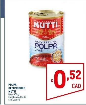 Metro Polpa di pomodoro offerta