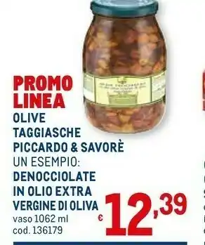 Metro Piccardo & savorè olive taggiasche denocciolate in olio extra vergine di oliva offerta