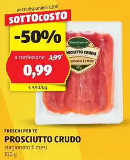 ALDI Freschi per te prosciutto crudo offerta