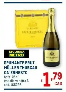 Metro Spumante muller thurgau ca' ernesto bott. 75 cl offerta