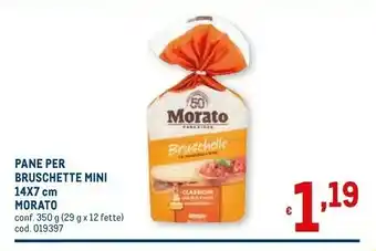 Metro Pane per bruschette 350 g offerta