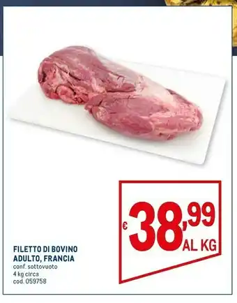 Metro Filetto di bovino adulto, francia offerta