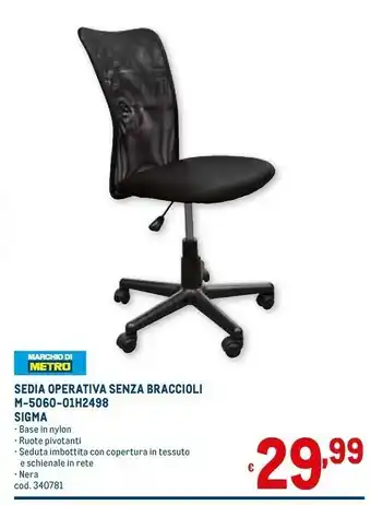 Metro Sigma sedia operativa senza braccioli m-5060-01h2498 offerta