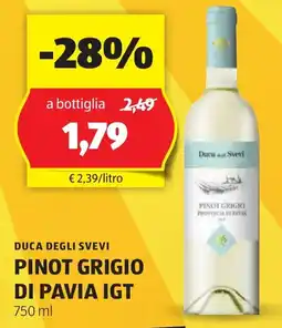 ALDI Duca degli svevi pinot grigio di pavia igt offerta