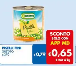 MD Discount Gustato piselli fini offerta