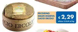 MD Discount Pecorino gran riserva cacio ercole offerta
