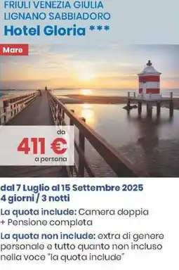 MD Discount FRIULI VENEZIA GIULIA LIGNANO SABBIADORO Hotel Gloria offerta