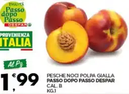 Despar Despar pesche noci polpa gialla passo dopo passo offerta