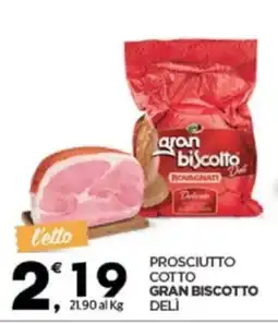 Despar Gran biscotto delì prosciutto cotto offerta