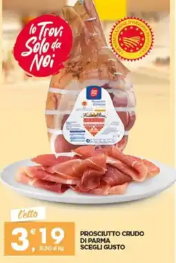 Despar Prosciutto crudo di parma scegli gusto offerta