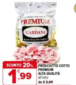 Iperal Gardani rosciutto cotto premium alta qualità offerta
