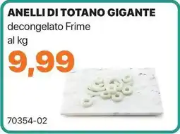 GrosMarket Anelli di totano gigante decongelato Frime offerta
