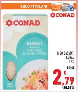 Conad Superstore RISO BASMATI CONAD offerta