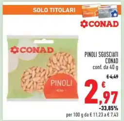 Conad Pinoli Sgusciati Conad offerta
