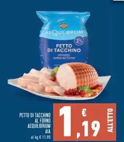 Conad Petto di Tacchino al Forno Aequilibrium AIA offerta