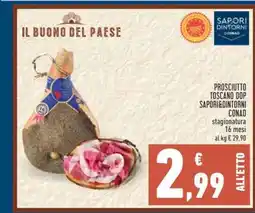 Conad Prosciutto Toscano DOP Sapori&Dintorni Conad offerta
