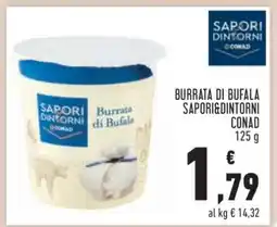 Conad Burrata di Bufala Sapori&Dintorni Conad offerta