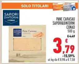 Conad PANE CARASAU SAPORI&DINTORNI CONAD offerta