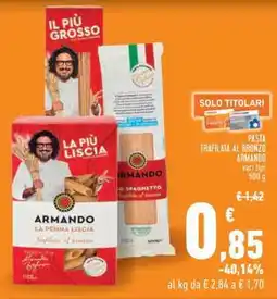 Conad Superstore PASTA TRAFILATA AL BRONZO ARMANDO offerta