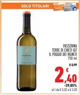 Conad Superstore Passerina Terre di Chieti IGT Il Poggio dei Vigneti offerta