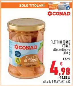 Conad Superstore Filetti di Tonno Conad offerta