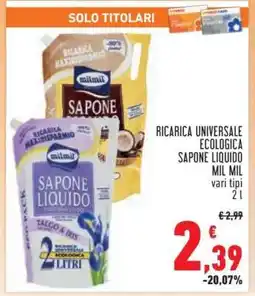 Conad Superstore Ricarica Universale Ecologica Sapone Liquido Mil Mil offerta