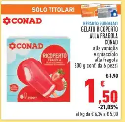 Conad Superstore GELATO RICOPERTO ALLA FRAGOLA CONAD offerta