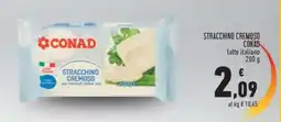 Conad Superstore Stracchino cremoso CONAD offerta