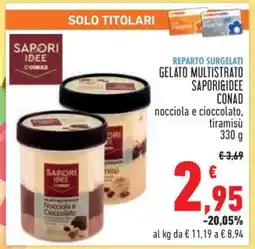 Conad Superstore GELATO MULTISTRATO SAPORI&IDEE CONAD offerta